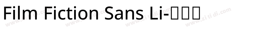 Film Fiction Sans Li字体转换 Film Fiction Sans Li字体转换